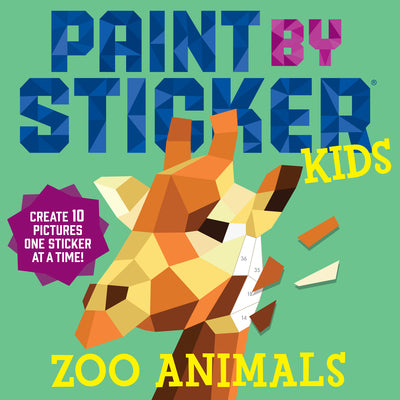 Paint by Sticker Kids Book : Zoo Animals